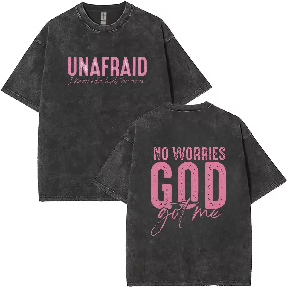 Unafraid No Worries Spiritual Tee Unisex Cotton Shirt