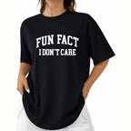 Fun Fact I Don’t Care Sweatshirt - Sarcastic College Style