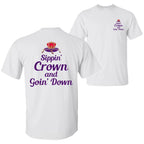 Sippin' Crown and Goin' D Funny Drinking Quote T-shirt, Rap Hip-hop Music Shirt,Party Vibes Sarcastic Humor Design 2 Sided Unisex Cotton T-shirt for Men for Women Menswear Womenswear Top